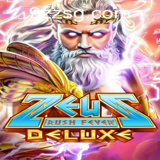 Discover the Excitement of ZeusRushFeverDeluxe
