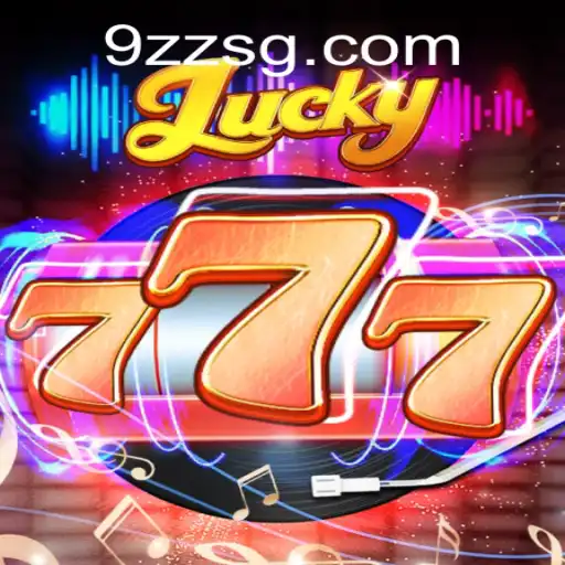 Explore the World of Lucky777: A Revolutionary Game Experience by 9zz.com