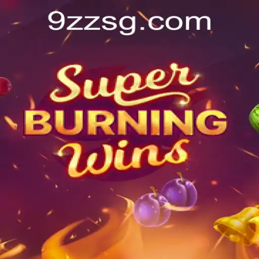 SuperBurningWins: Exploring the Exciting World of Classic Slot Gaming
